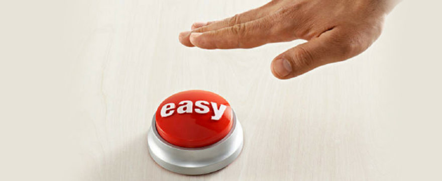 Is There An Easy Button???